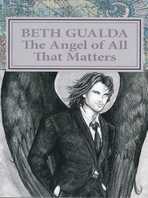 cover image of The Angel of All That Matters